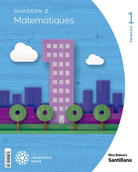 Matematicas 1º Educacion Primaria Cuaderno 2 Construyendio Mundos Ille