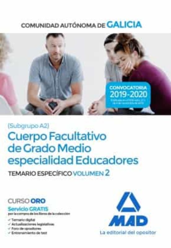 Cuerpo Facultativo De Grado Medio De La Comunidad Autónoma De Galicia Especialidad Educadores. Temario Específico Volumen 2