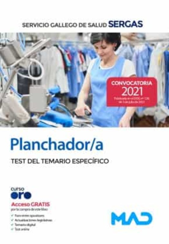 Planchador/a Del Servicio Gallego De Salud. Test Del Temario Específico