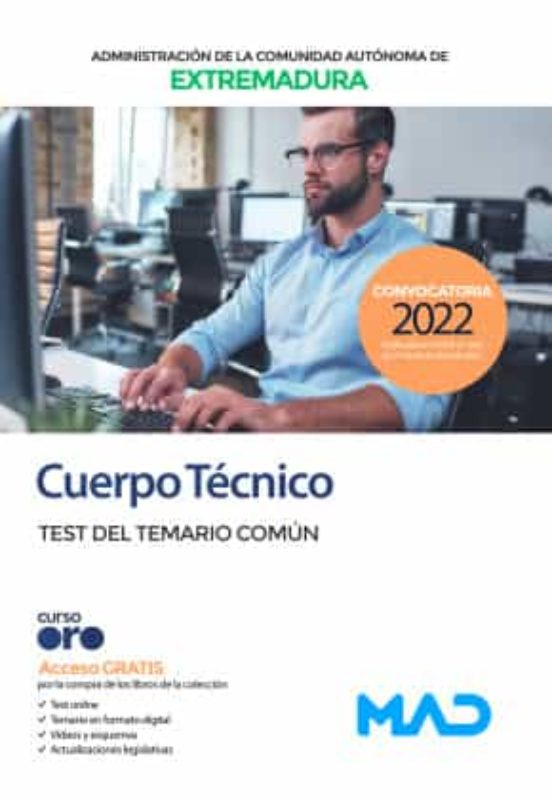 Cuerpo Técnico De La Administración De La Comunidad Autónoma De Extremadura. Test Del Temario Común