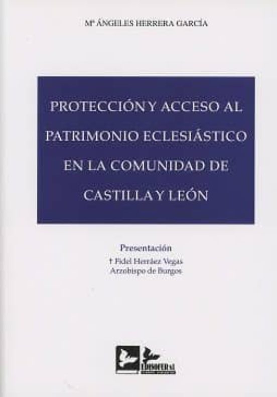 Protección Y Acceso Al Patrimonio Eclesiástico En La Comunidad De Cast