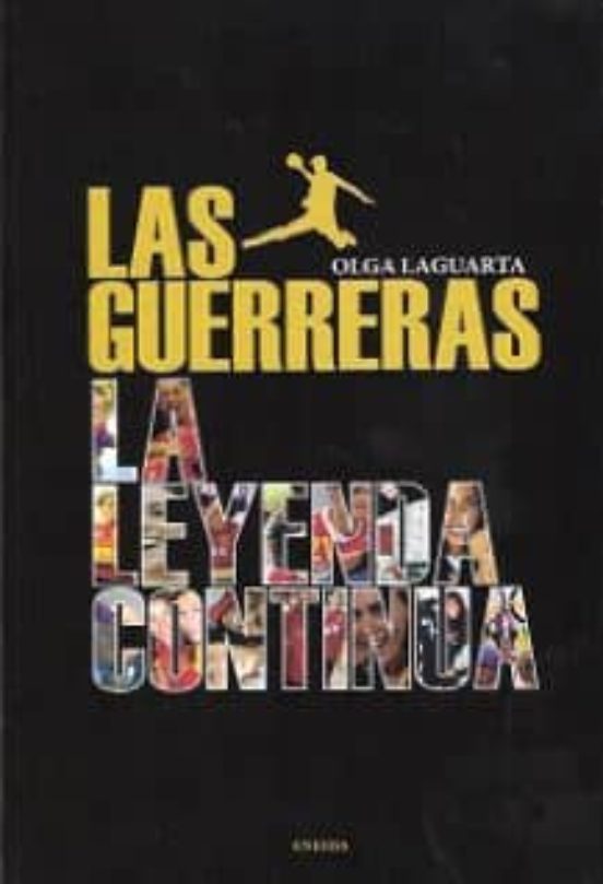 Las Guerreras La Leyenda Continua