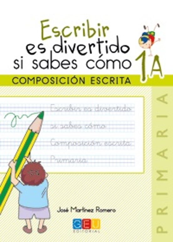 Escribir Es Divertido Si Sabes Cómo 1A