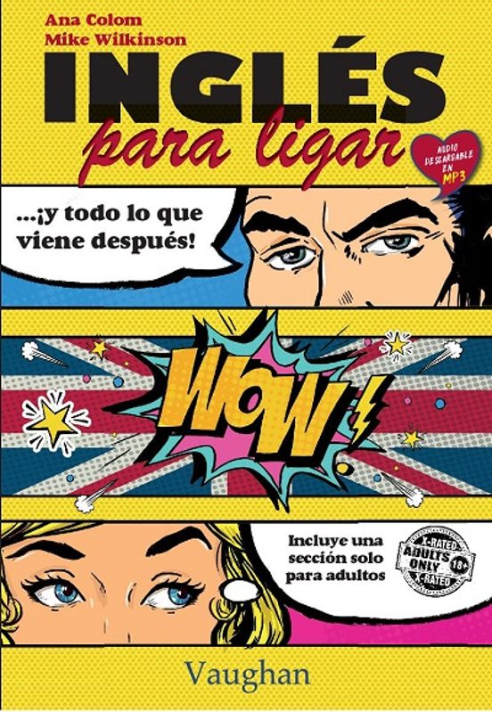 Inglés Para Ligar Y Todo Lo Que Viene Después