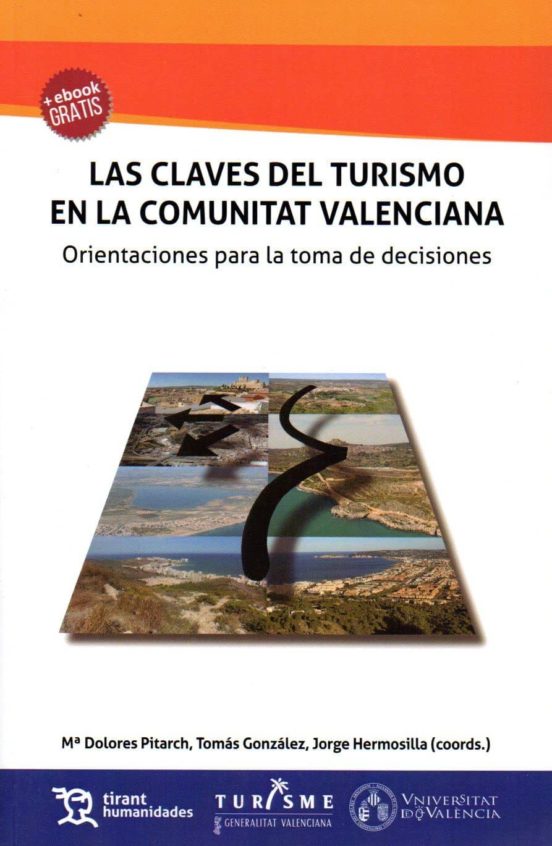 Las Claves Del Turismo En La Comunitat Valenciana