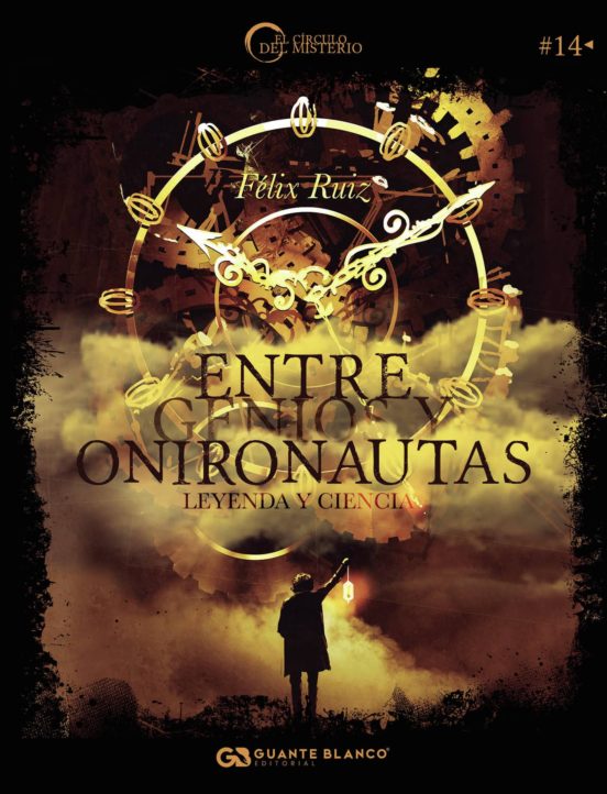 Entre Genios Y Onironautas: Leyenda Y Ciencia