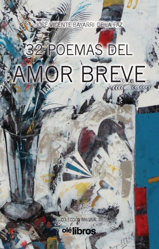 32 Poemas Del Amor Breve