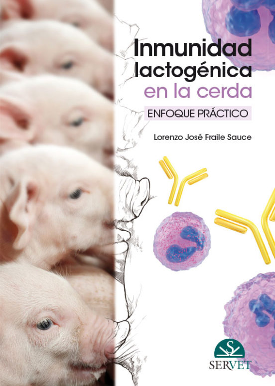 Inmunidad Lactogénica En La Cerda: Enfoque Práctico