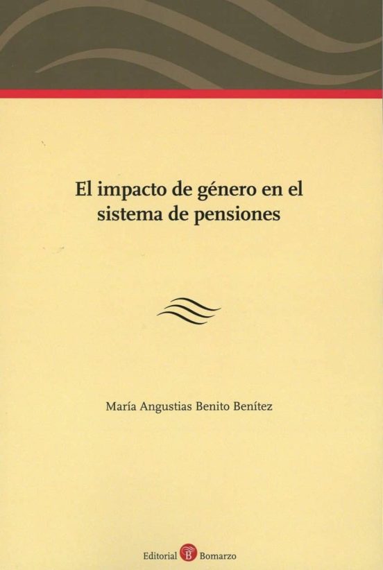 El Impacto De Género En El Sistema De Pensiones