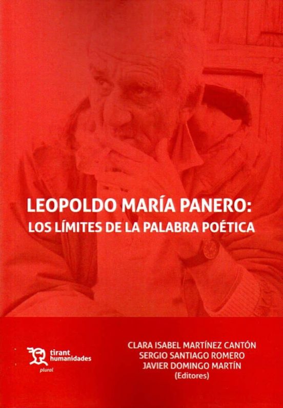 Leopoldo María Panero: Los Límites De La Palabra Poética