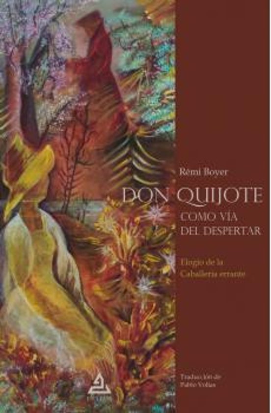 Don Quijote Como Vía Del Despertar