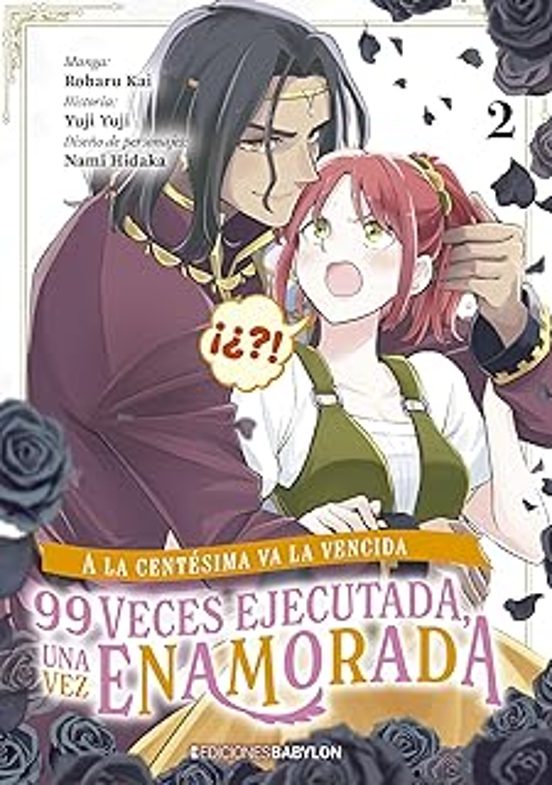 A La Centesima Va La Vencida: 99 Veces Ejecutada Una Vez Enamora Da 2