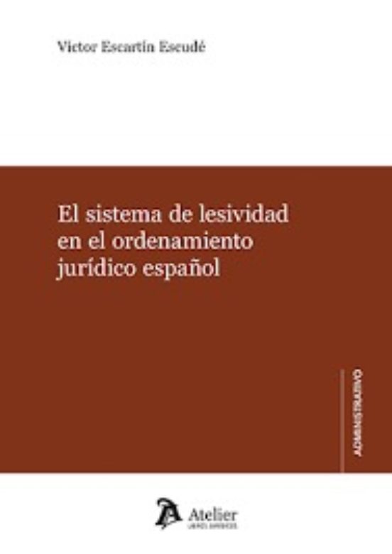 Sistema De Lesividad En El Ordenamiento Juridico Español