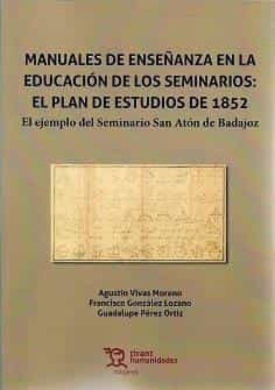 Manuales De Enseñanza En La Educación De Los Seminarios: El Plan De Estudios De 1852