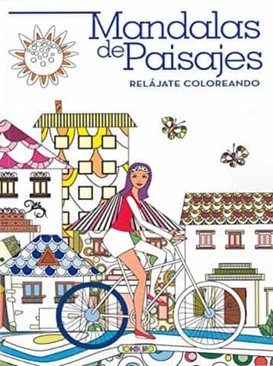 Mandalas De Paisajes Relajate Coloreando