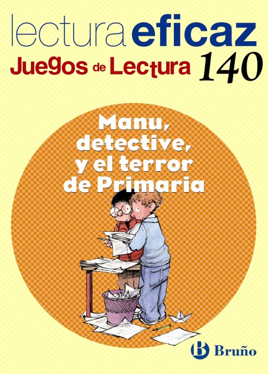 Manu Detective y el Terror de Primaria:juego de Lectura