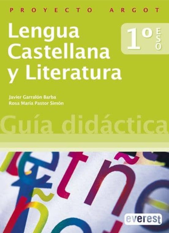 Lengua Castellana Y Literatura 1.º Eso. Guía Didáctica