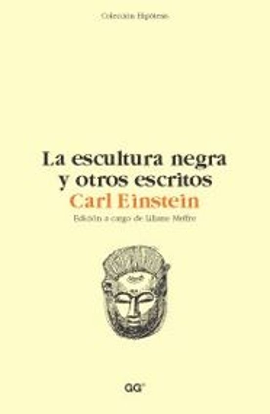 La Escultura Negra Y Otros Escritos