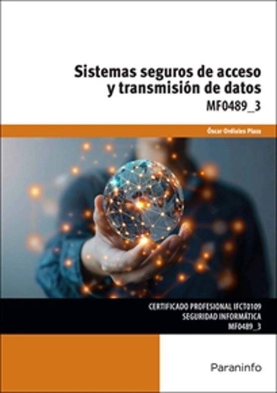 Mf0489_3 Sistemas Seguros de Acceso y Transmisión de Datos
