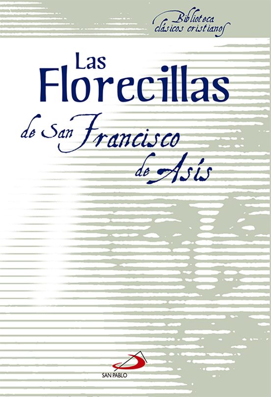 Las Florecillas De San Francisco