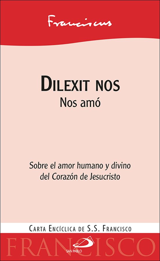 Dilexit Nos