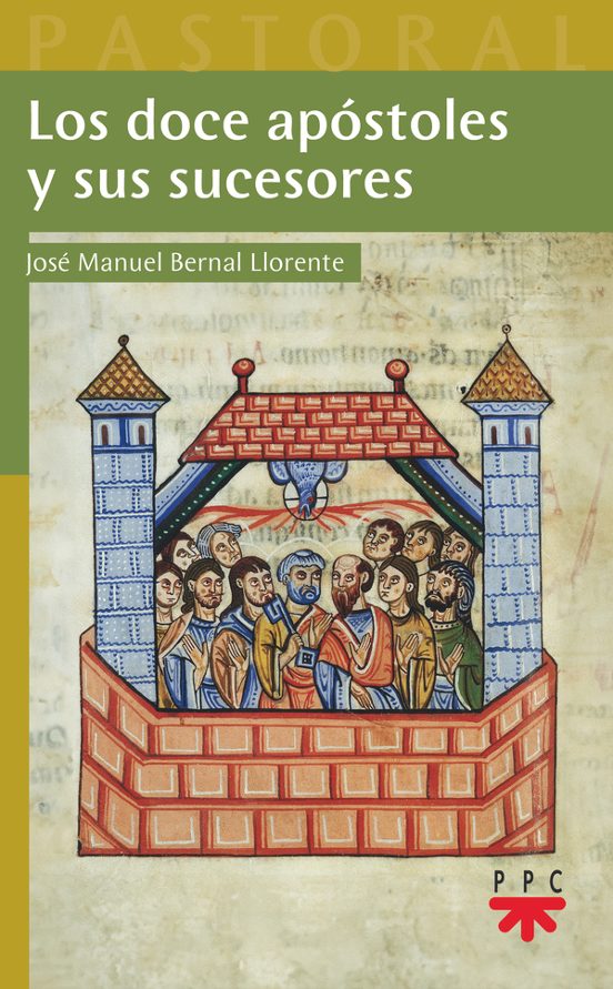 Los Doce Apóstoles Y Sus Sucesores