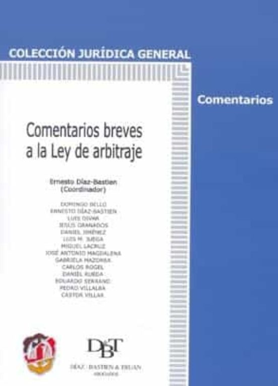 Comentarios Breves A La Ley De Arbitraje