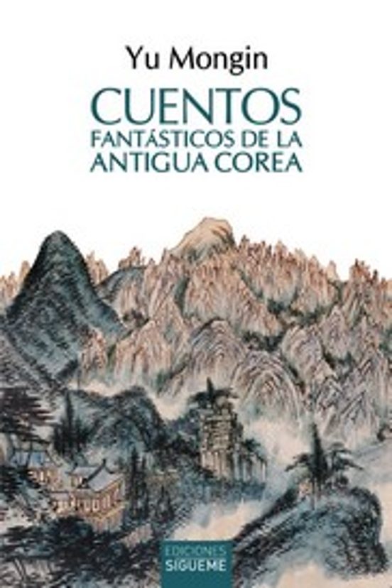 Cuentos fantásticos de la Antigua Corea