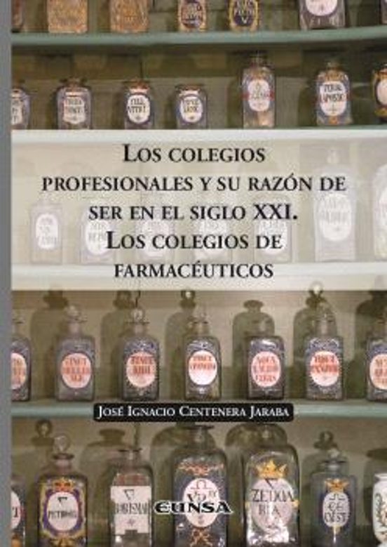 Los Colegios Profesionales Y Su Razón De Ser En El Siglo XXI