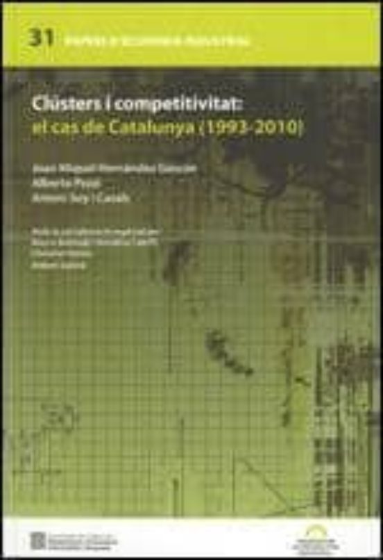 Clústers I Competitivitat: El Cas De Catalunya
