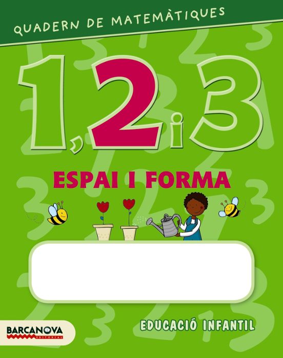 Quadern de Matemàtiques1 2 i 3 Espai i Forma 2 Educació Infantil - 3-5
