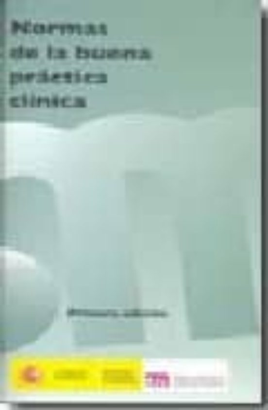 Normas De La Buena Practica Clinica