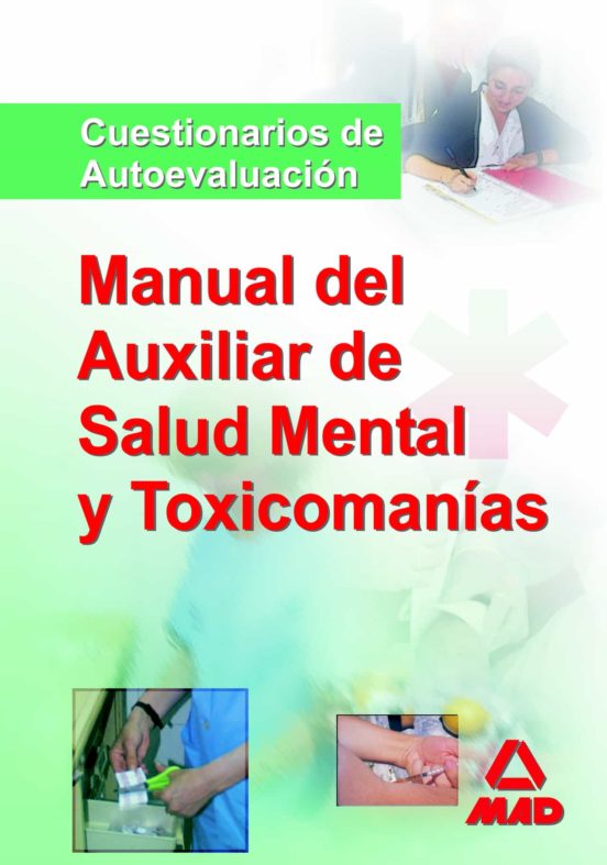 Manual De Los Auxiliares De Salud Mental Y Toxicomanias. Cuestion Ario
