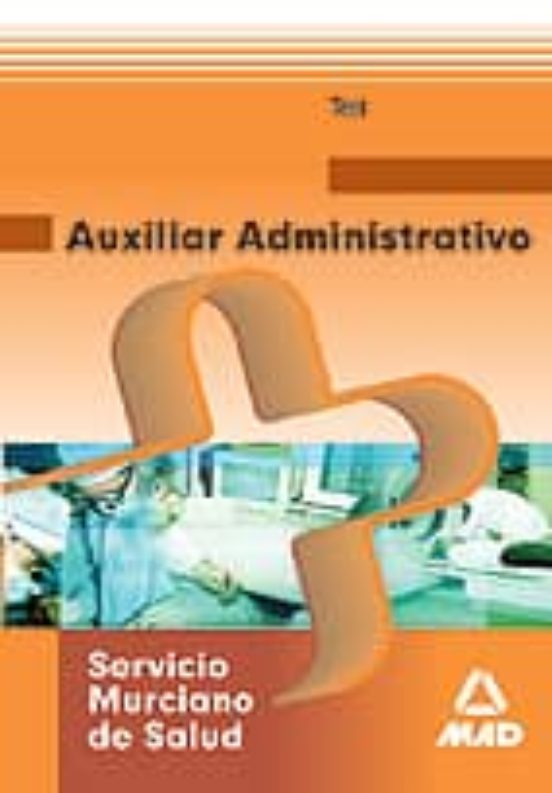 Auxiliar Administrativo Del Servicio Murciano De Salud. Test