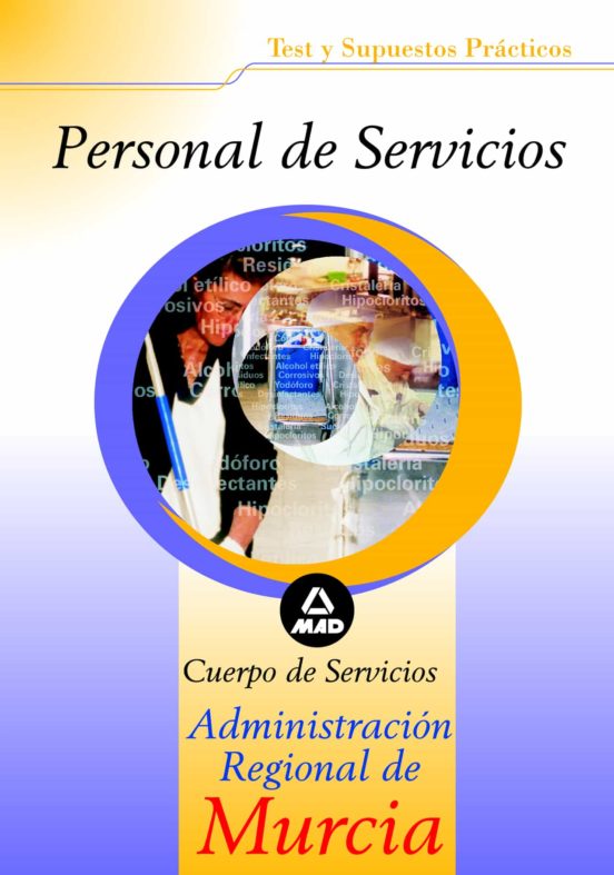 Personal De Servicios De La Administracion Regional De Murcia. Te St Y