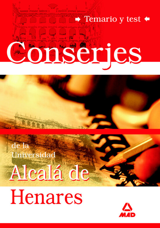 Conserjes De La Universidad De Alcalá De Henares. Temario Y Test