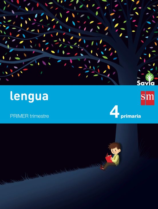 Lengua 4º Educacion Primaria Trimestral Savia Ed 2015