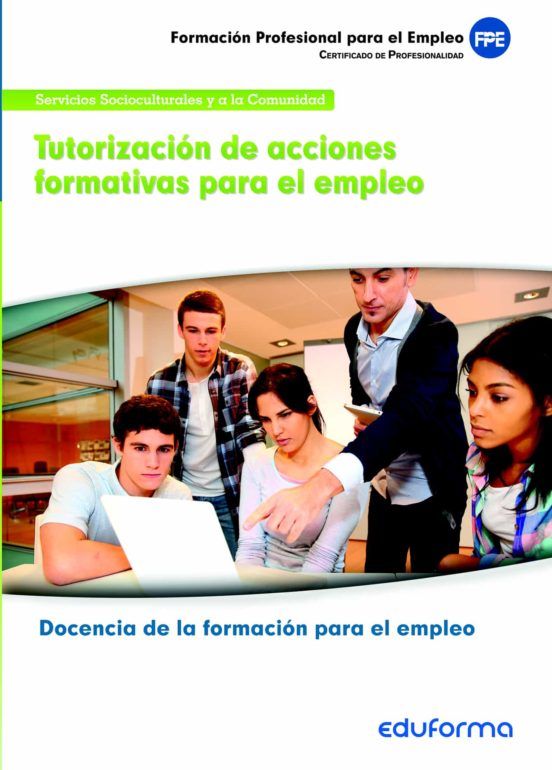 Tutorizacion De Acciones Formativas Para El Empleo. Certificado D E Pr