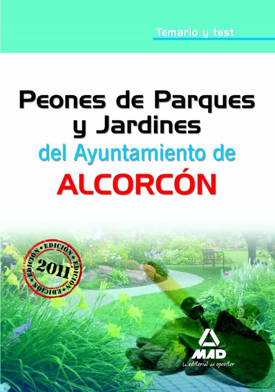 Peones De Parques Y Jardines Del Ayuntamiento De Alcorcón. Temario Y Test