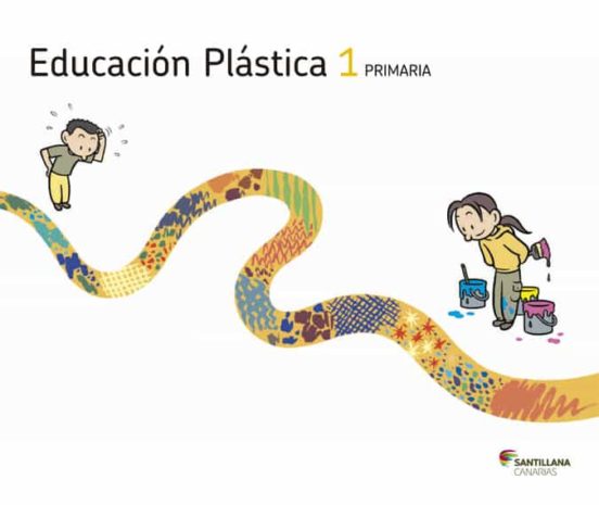 Educacion Plastica 1ª Primaria Los Caminos Ed 2011 Canarias