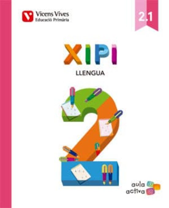 Xipi 2º Primaria Aula Activa.trimestral. Ed 2015 Valencia