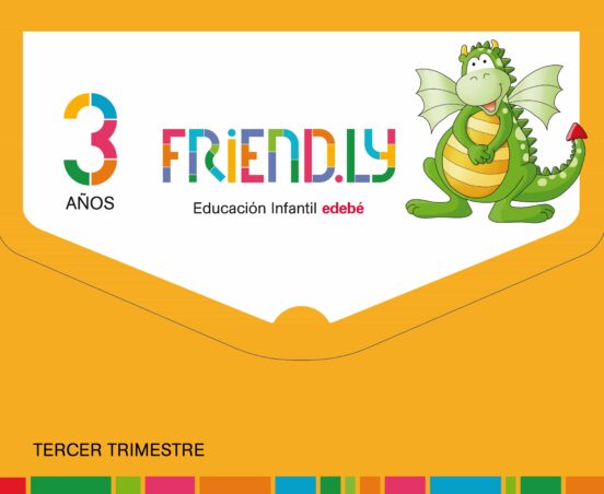 Friendly 3 Años 3º Trimestre Castellano