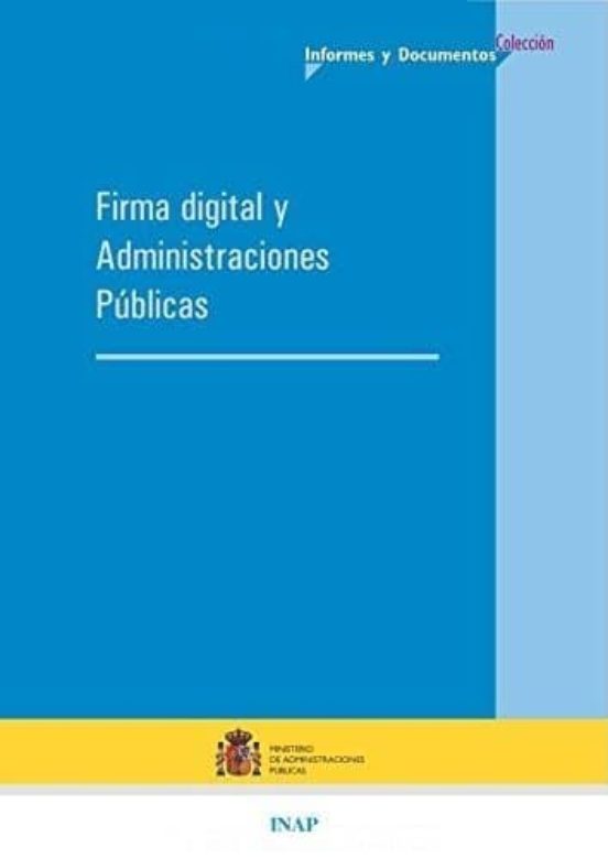 Firma Digital Y Administraciones Públicas