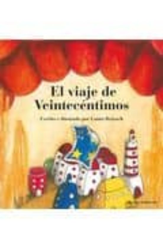 El Viaje De Veintecentimos