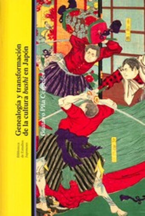 Genealogía Y Transformación De La Cultura Bushi En Japón