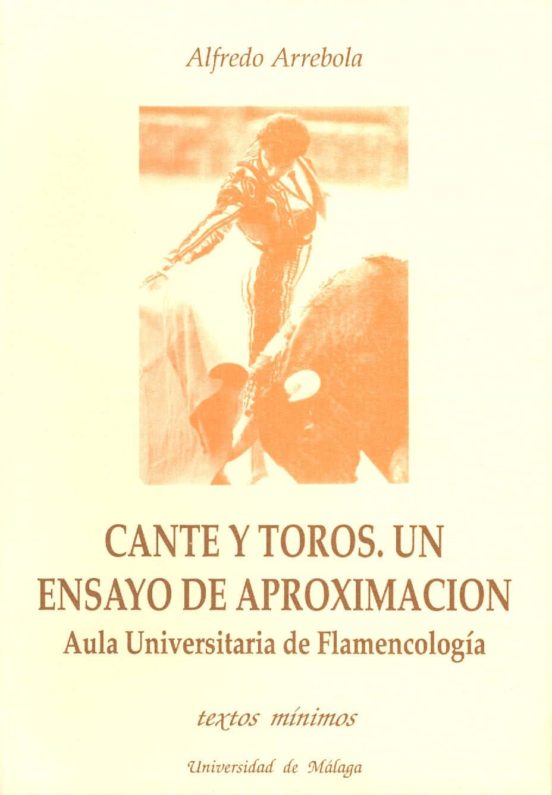 Cante Y Toros Un Estudio De Aproximacion