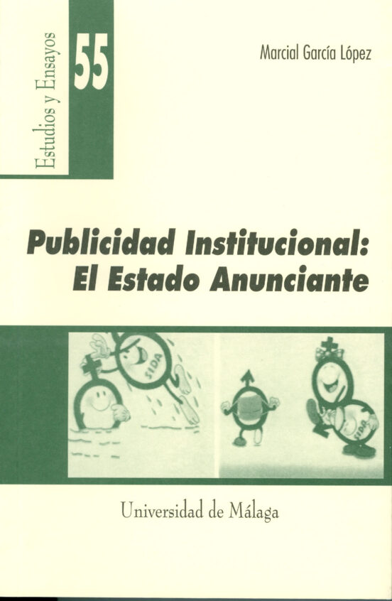 Publicidad Institucional: El Estado Anunciante