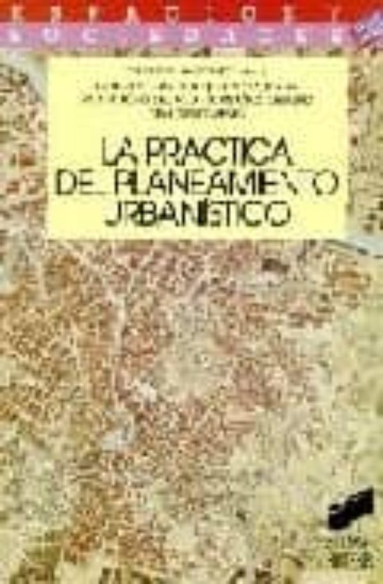 La Práctica Del Planeamiento Urbanístico