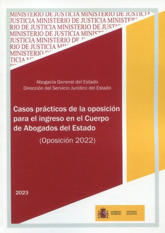 Casos Practicos De La Oposicion Para El Ingreso En El Cuerpo De Abogad