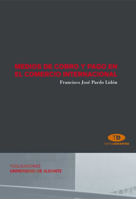Medios De Cobro Y Pago En El Comercio Internacional